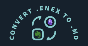 Quick Guide: Export Notes From Evernote to Obsidian